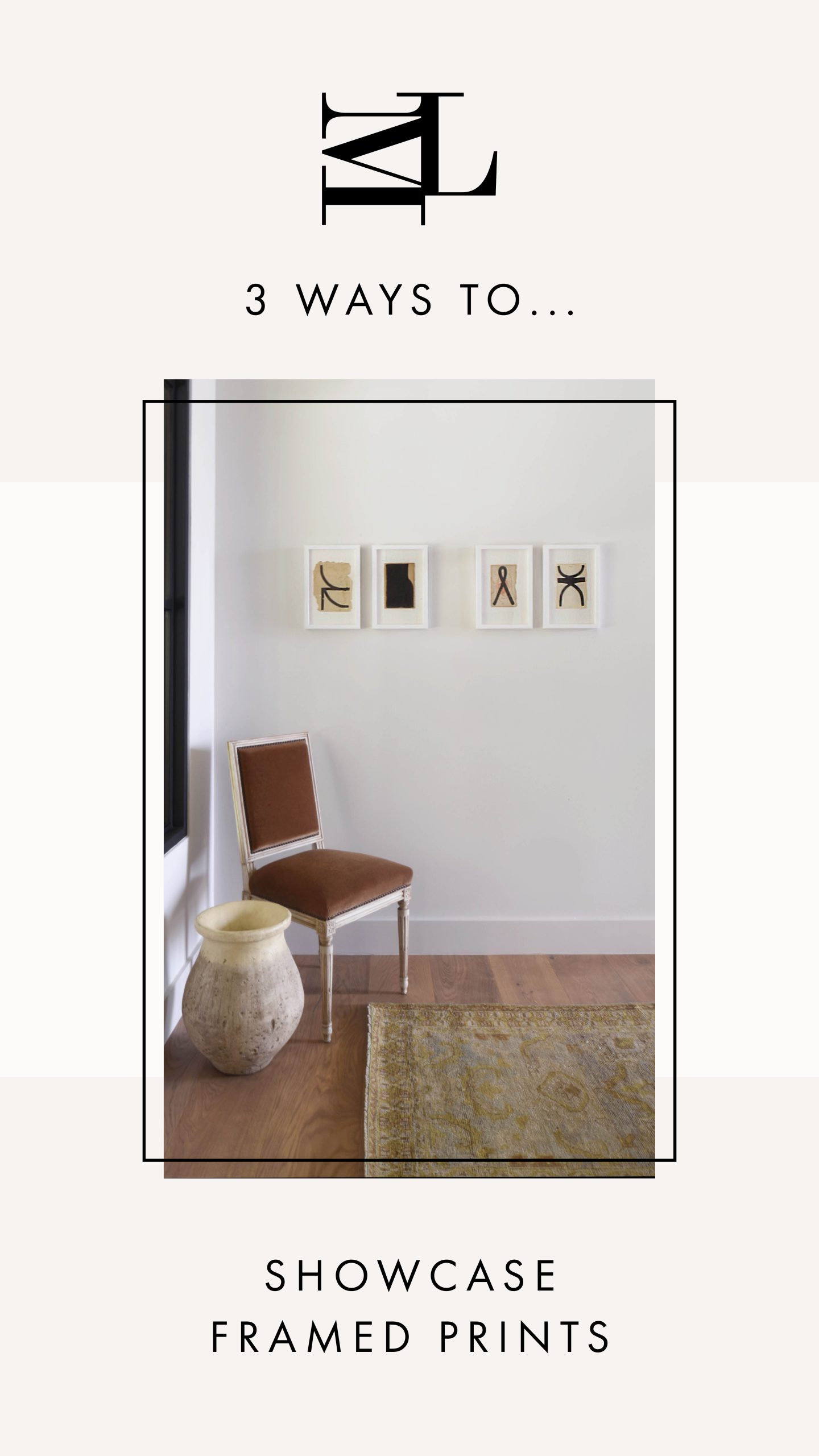 3 Ways To: Showcase framed prints