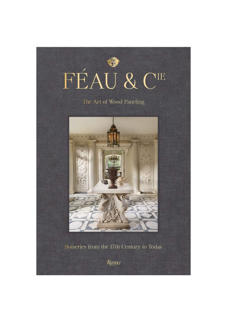 Féau & Cie – The Art of Wood Paneling | ML Style | Meg Lonergan Interiors